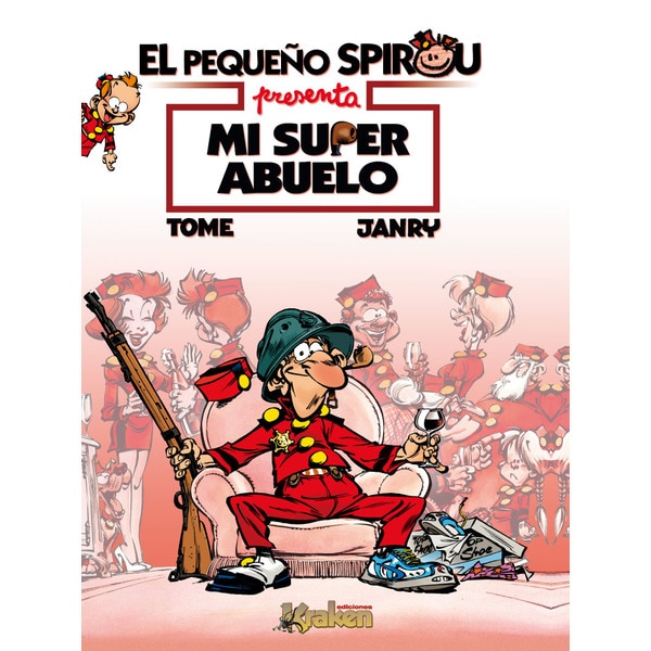 Imagen 0 de El pequeño spirou. Mi súper abuelo (Tapa dura)
