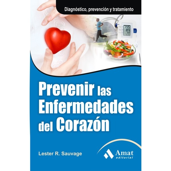 Prevenir Las Enfermedades Del Corazón 1