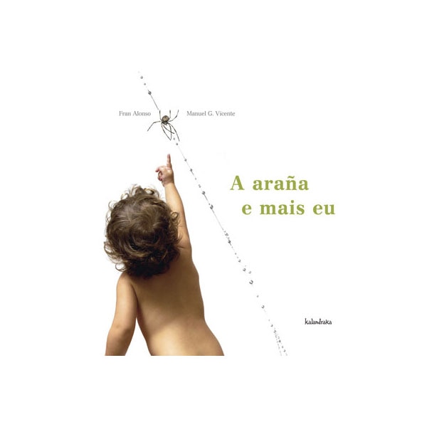 A araña e mais eu(Tapa dura) 1