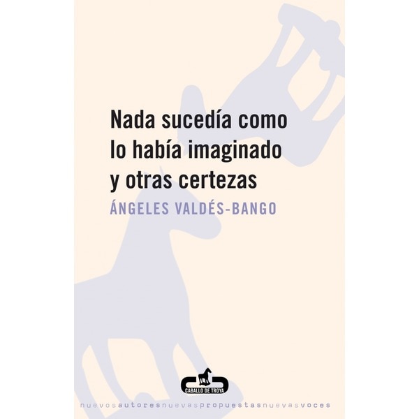 Imagem 0 de Nada sucedía como lo había imaginado y otras certezas(Tapa blanda)