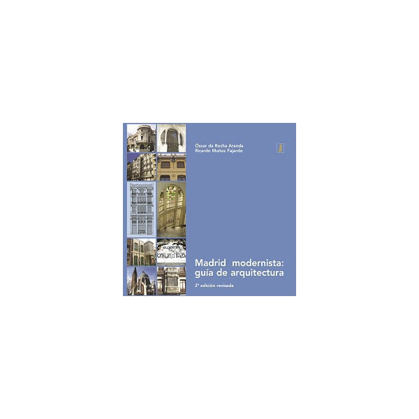 Imagem 0 de Madrid modernista: guía de arquitectura (2ª ED)