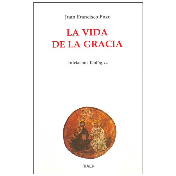 La vida de la Gracia (Capa mole) 1