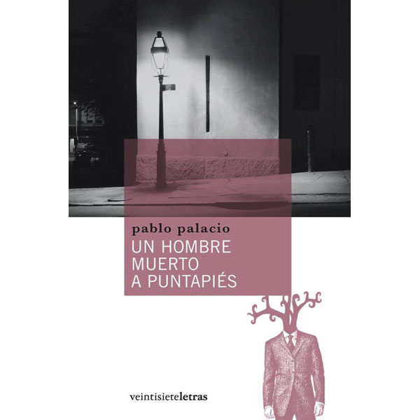 Imagem 0 de Un hombre muerto a puntapies (Tapa blanda con solapas)