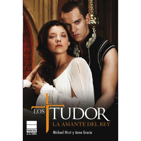 Los tudor. La amante del rey 1