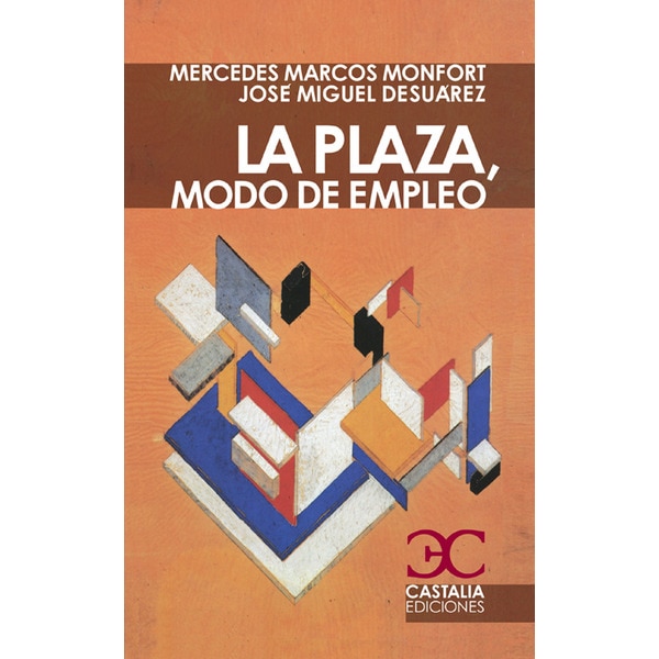La Plaza. Modo De Empleo 1