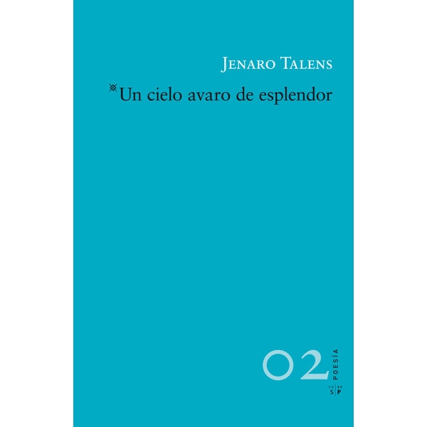 Un Cielo Avaro De Esplendor 1