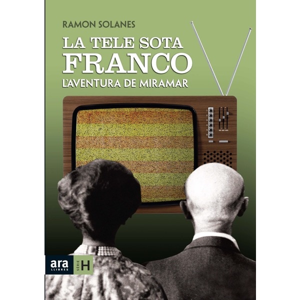 La Tele Sota Franco 1