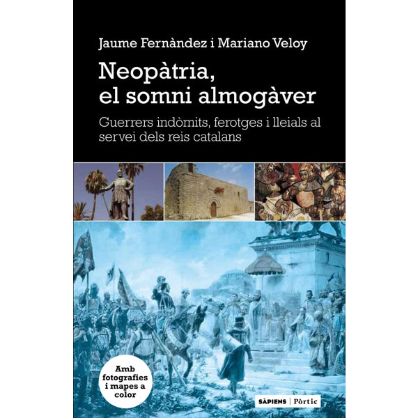 Neopàtria. El Somni Almogàver 1