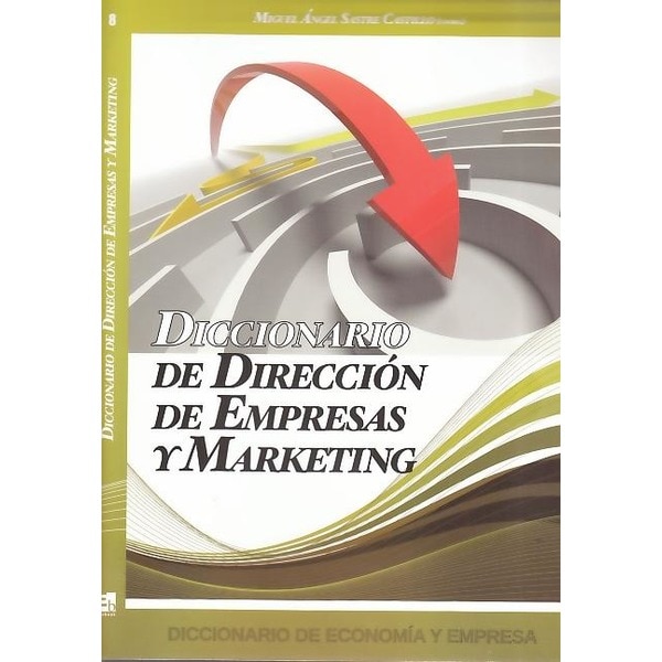 Diccionario De Direccion De Empresas Y Marketing 1