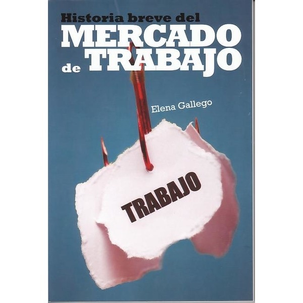 Historia Breve Del Mercado De Trabajo 1