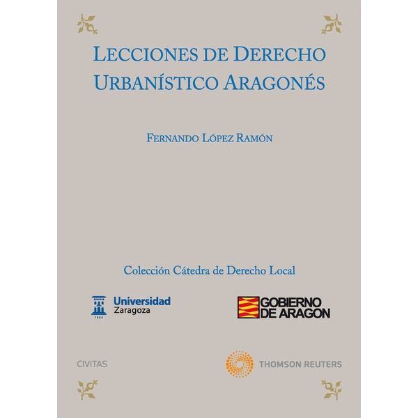 Lecciones de derecho urbanístico Aragonés (Capa mole) 1
