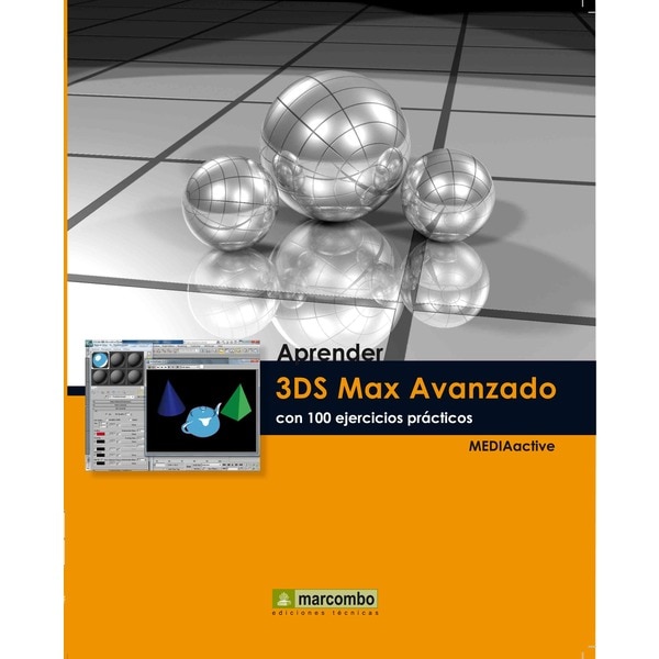 Aprender 3DS Max 2010 Avanzado con 100 ejercicios prácticos (Capa mole) 1