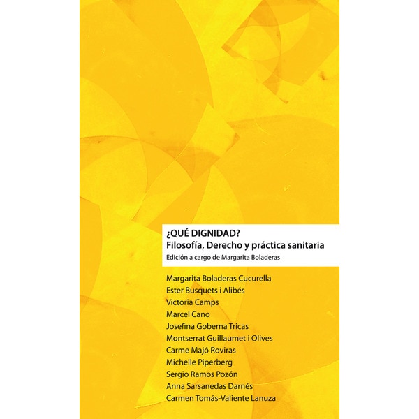 Imagem 0 de ¿Qué Dignidad? Filosofia, Derecho y Practica Sanitária