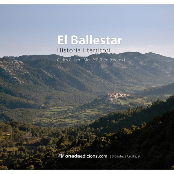 El Ballestar: Història i territori (Capa mole com abas) 1