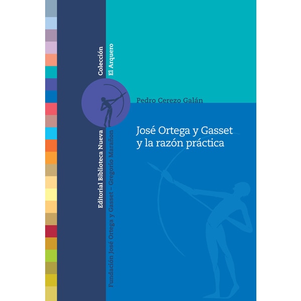José Ortega y Gasset y la razón práctica (Capa mole) 1
