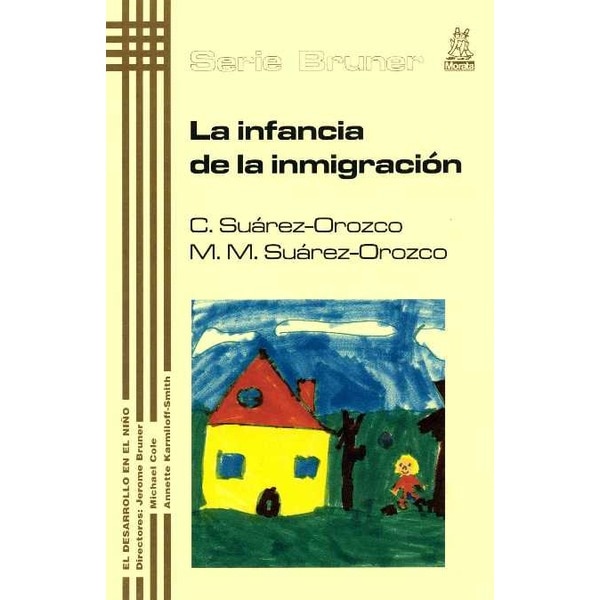 La infancia de la inmigración(Tapa blanda) 1