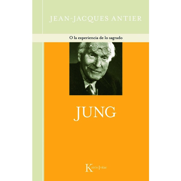 Jung: O La Experiencia De Lo Sagrado 1