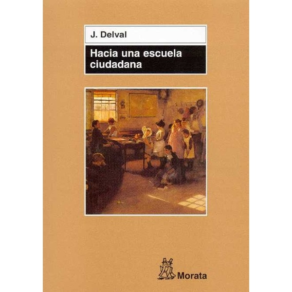 Hacia una escuela ciudadana(Tapa blanda) 1