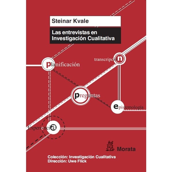 Las entrevistas en investigación cualitativa(Tapa blanda) 1