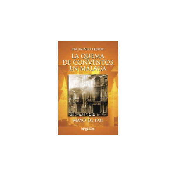 La quema de los conventos de malaga 1
