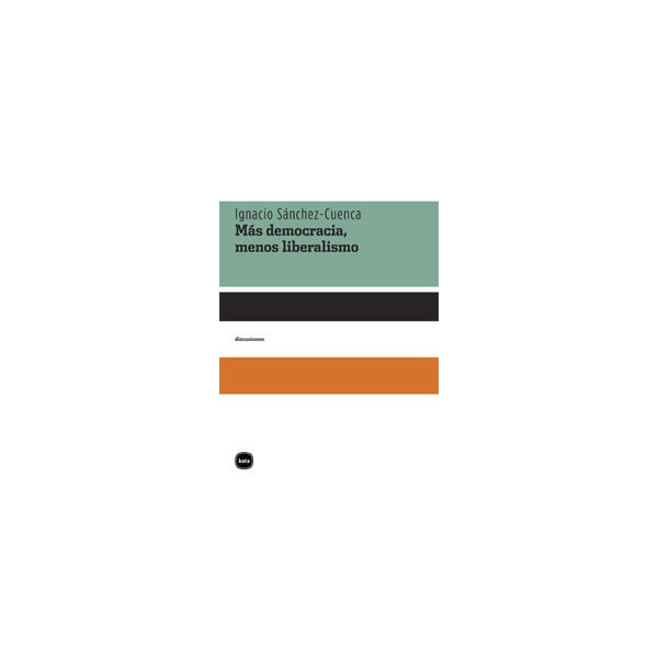 Imagem 0 de Mas Democracia Menos Liberalismo