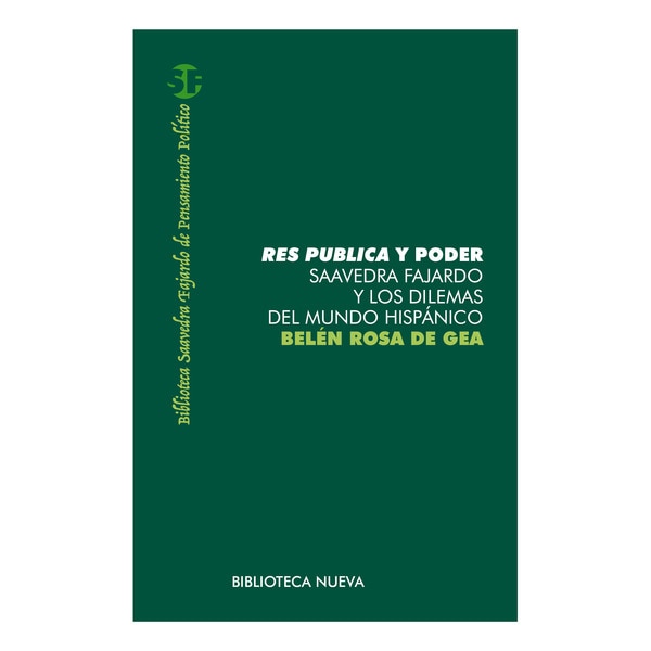 Res pública y poder: Saavedra Fajardo y los dilemas del mundo hispánico (Capa mole) 1