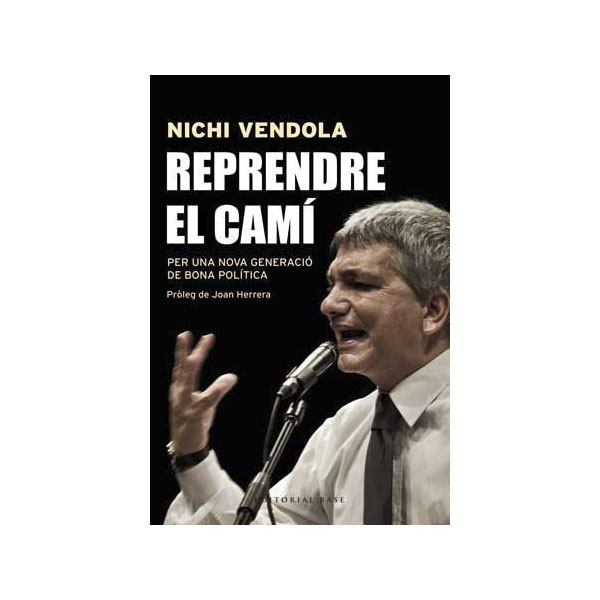 Imagem 0 de Reprendre El Camí: Per Una Nova Generació De Bona Política