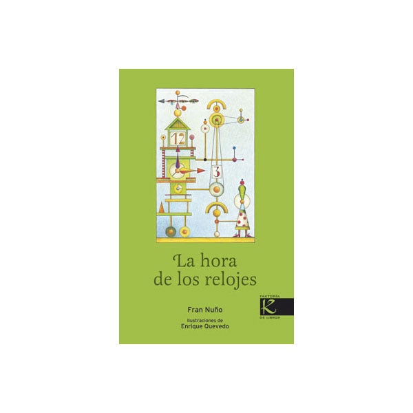 La hora de los relojes(Tapa dura) 1