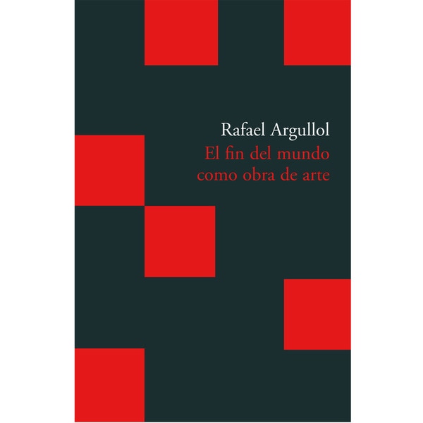 Imagem 0 de El Fin Del Mundo Como Obra De Arte