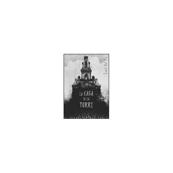 Imagen 0 de La casa de la torre (Tapa blanda)