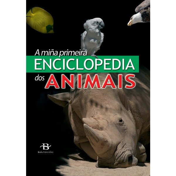 A Miña Primeira Enciclopedia Dos Animais 1