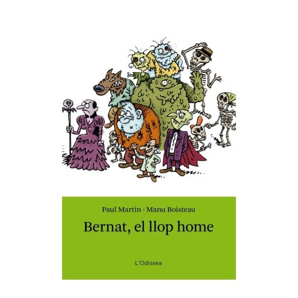 Bernat, el llop home: Sèrie Maleïda mansió (Capa mole) 1