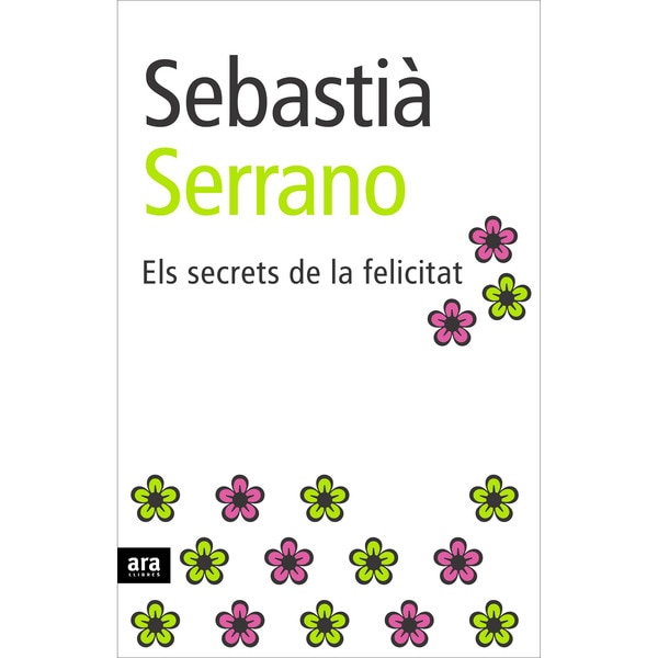 Els Secrets De La Felicitat 1