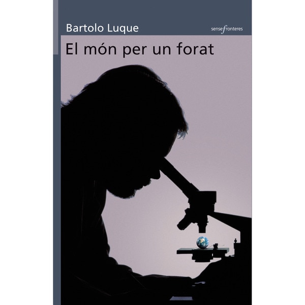 El món per un forat (Capa mole com abas) 1