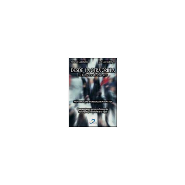 Desde La Otra Orilla. Director De Autores 1