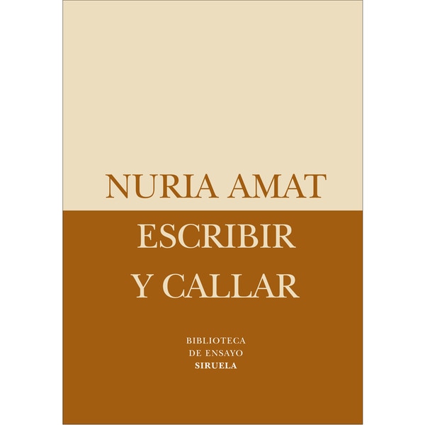 Imagen 0 de Escribir y callar (Tapa blanda)