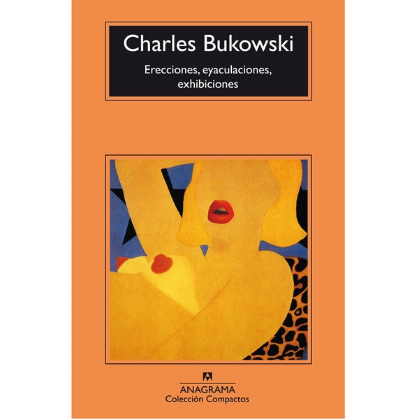 Imagen 0 de Erecciones, eyaculaciones, exhibiciones (Bolsillo) (Tapa blanda)