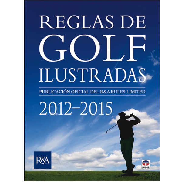 Reglas De Golf Ilustradas 2012-2012 1