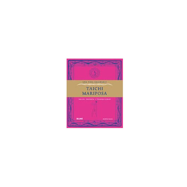Imagem 0 de Vida saludable. Taichi mariposa: Salud. energía y tranquilidad