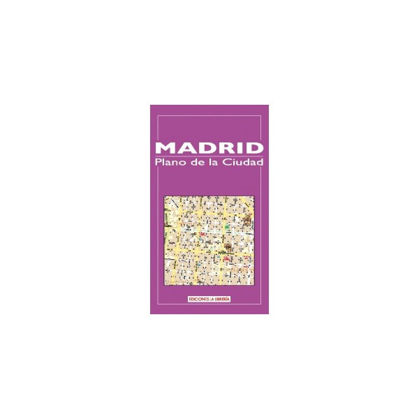 Imagen 0 de Madrid: Plano de la ciudad  (Tapa blanda)