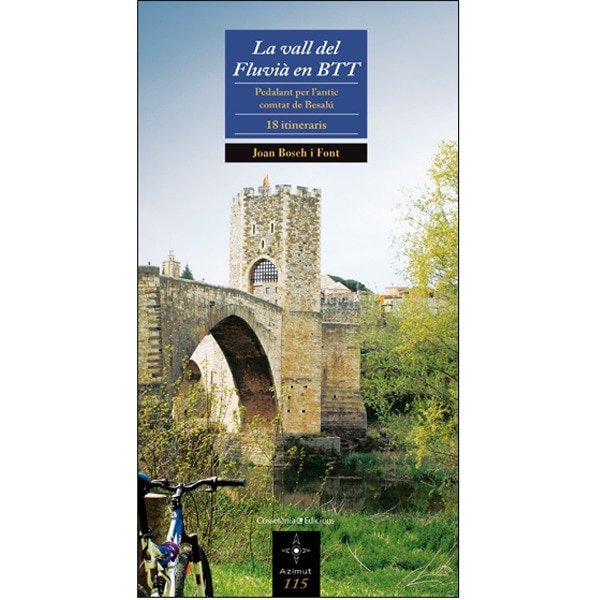 Imagen 0 de La vall del fluvià en btt: Pedalant per l'antic comtat de besalú. 18 itineraris (Tapa blanda)
