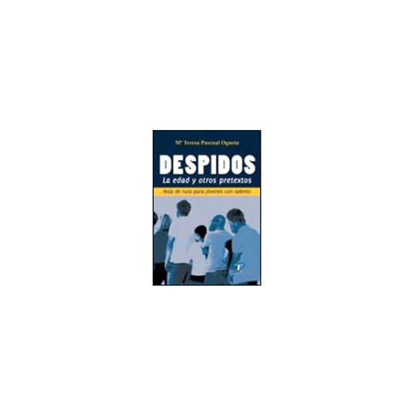 Despidos: La Edad Y Otros Pretextos 1