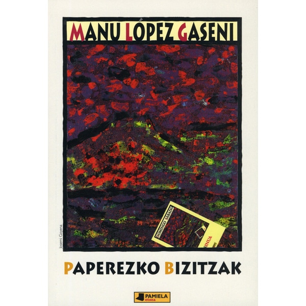 Paperezko bizitzak(Tapa blanda) 1