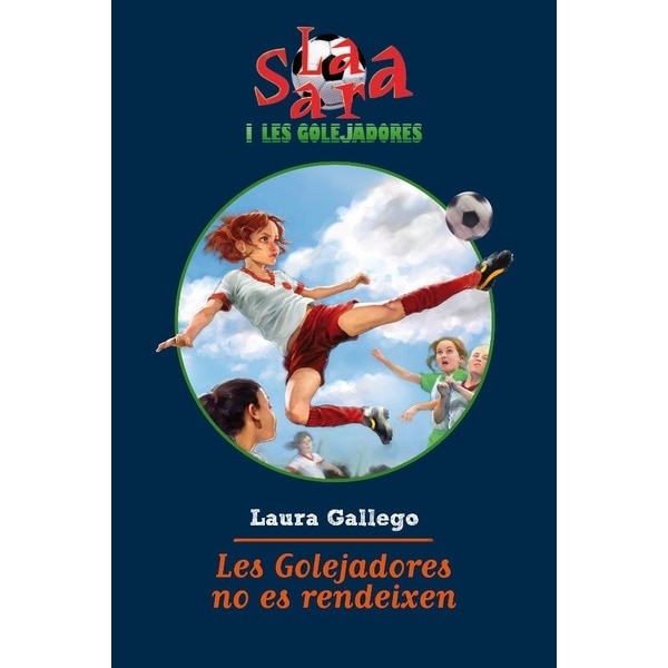 Les Golejadores no es rendeixen (Capa dura) 1