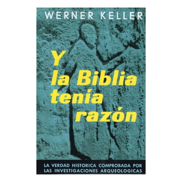 Imagen 0 de Y la biblia tenía razón (Tapa dura)