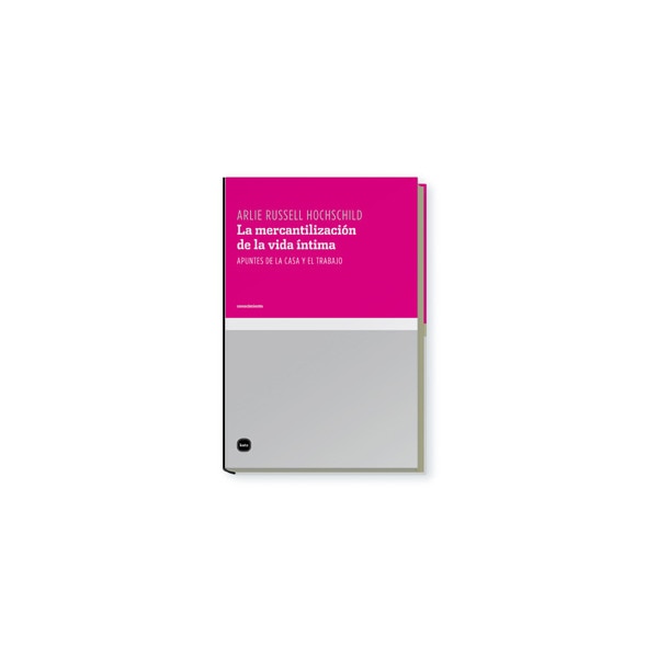 Imagen 0 de La mercantilizacion de la vida intima (Tapa blanda con solapas)