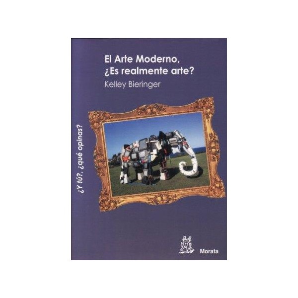 Imagem 0 de El Arte Moderno, ¿es realmente arte? (Capa mole)