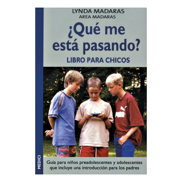 ¿Que Me Está Pasando? Libro Para Chicos 1