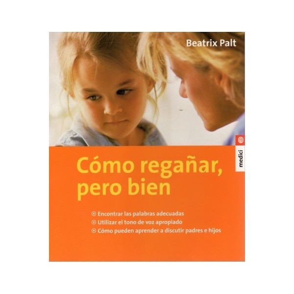 Imagen 0 de Como regañar,pero bien (Tapa blanda)
