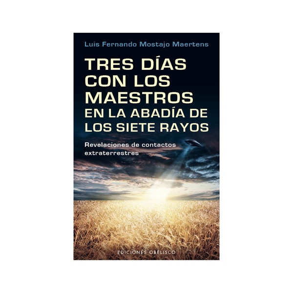 Tres Días Con Los Maestros En La Abadía De Los Siete Rayos 1
